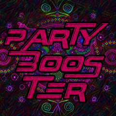 PARTY BOOSTER #4 - (PROG, PsyTrance) - 5th Anniversary of Dr. Rav channel!