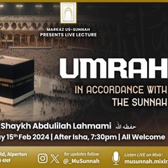 Umrah in Accordance with the Sunnah - Shaykh Abdulilah Lahmami