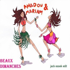 Amadou & Mariam - Beaux Dimanches (Jack Essek Edit)