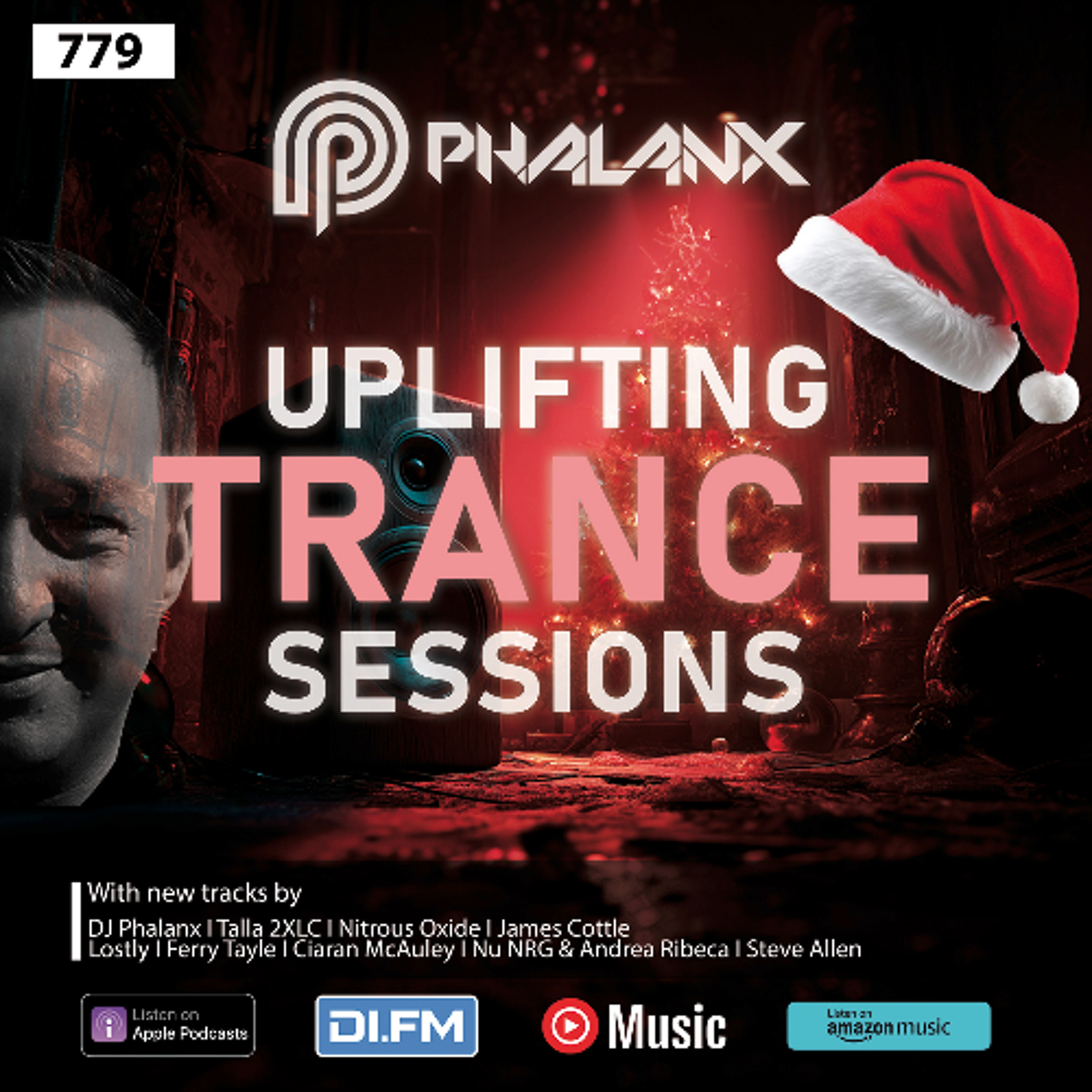 Uplifting Trance Sessions EP. 779 with DJ Phalanx 🎅 (Trance Podcast)