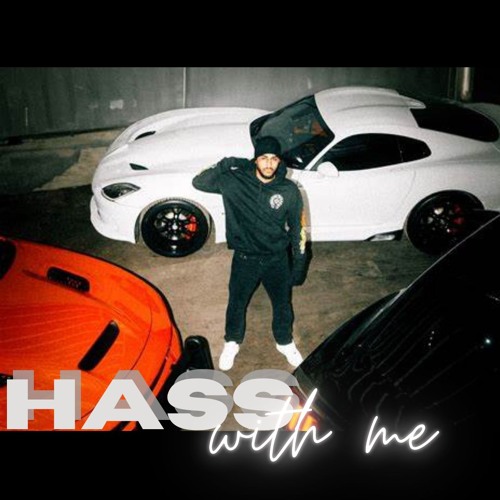 Hass With Me (HASDI X ROLL WITH ME)