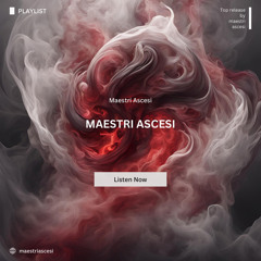 MAESTRI ASCESI