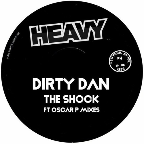 Dirty Dan - The Shock (Oscar P Rework)