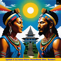 Iyakuh & Lo.renzo-Atara Pacha Mama Rmx.