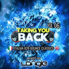 Taking You Back Vol 6 - Italian B2B bounce