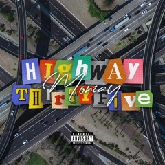 Highway 35 (on all platforms)