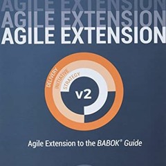 ( jPp ) Agile Extension to the BABOK(R) Guide: Version 2 by  Iiba &  Agile Alliance ( Raa )