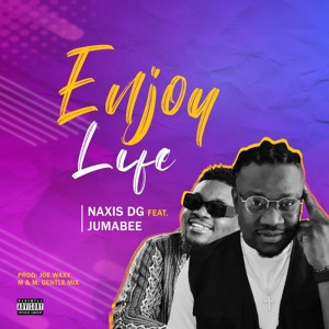 Enjoy Life Ft. Jumabee