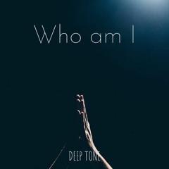 Who Am I: A song of an immigrant