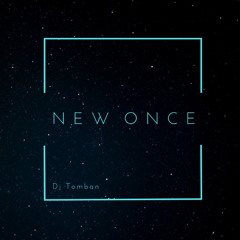 New Once
