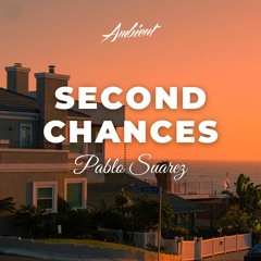 Pablo Suarez - Second Chances