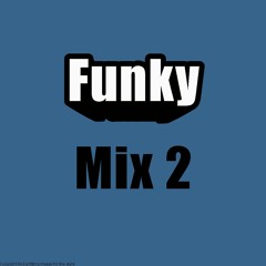 Funky Mix 2