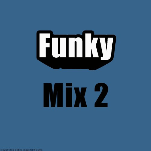 Funky Mix 2