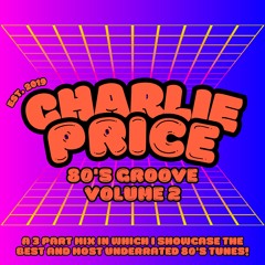 Charlie Price - 80's Groove (Volume 2)