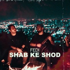 Shab Ke Shod