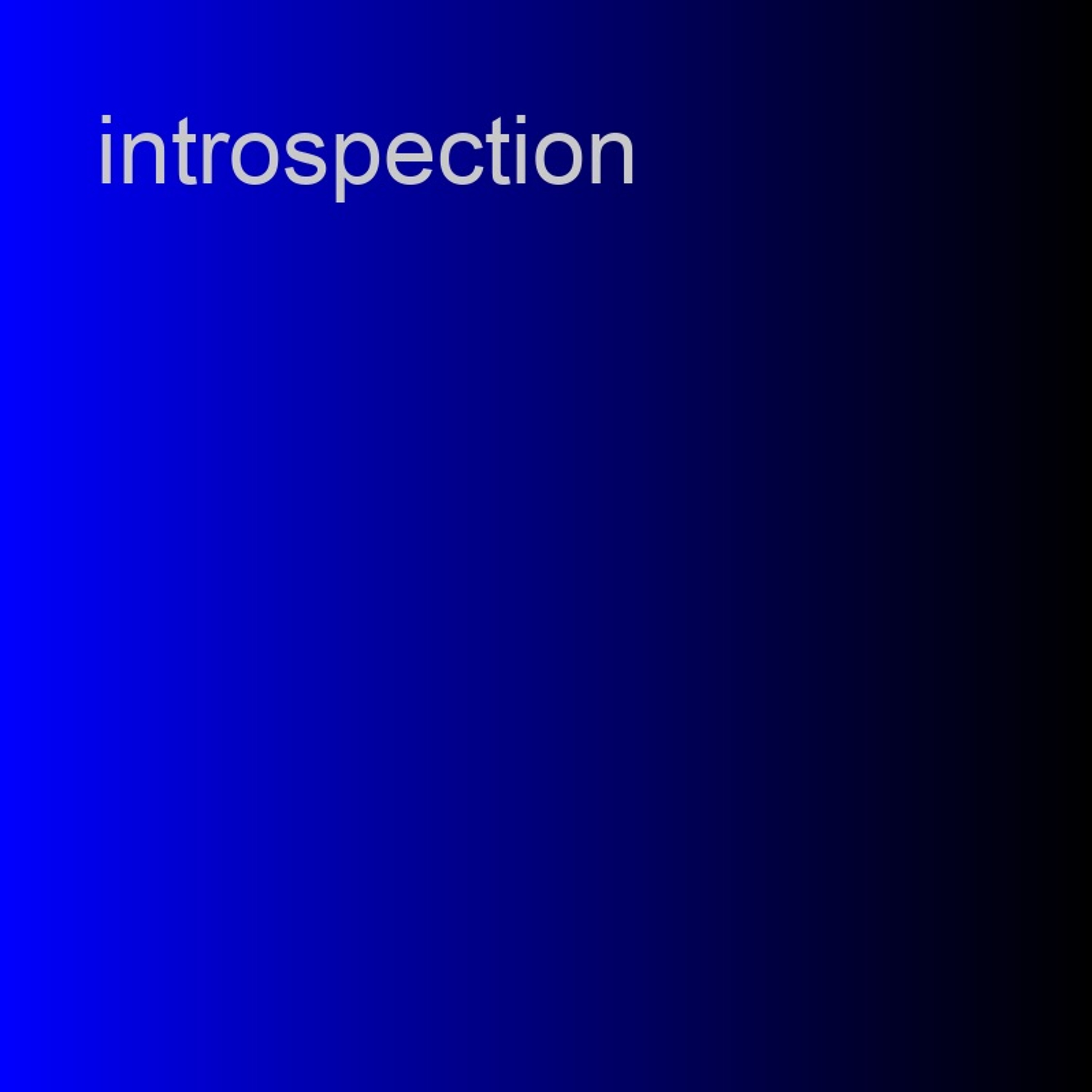 Introspection