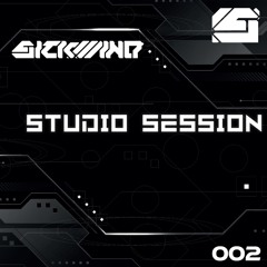 Studio Session 002 SICKMIND B2B KEZER