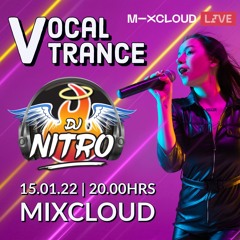 DJ NITRO - VOCAL TRANCE MIX (15.01.22)