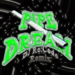 Tobre (feat. RYL0) - Pipe Dream (DJ Re:Code Remix)