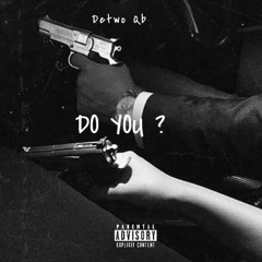 Do You x Detwo