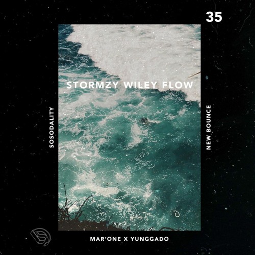 Stormzy - Wiley Flow (Mar'One X Yunggado Edit) [New Bounce #035]