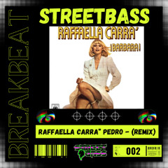 Streetbass-Pedro Pedro Pe (Remix)