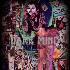 Dark Mind (PROD. VYLE)