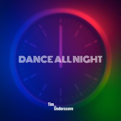 Dance All Night