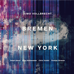 New York Love Affair (feat. Ralph Alessi, Elias Stemeseder, Chris Tordini & Thomas Strønen)