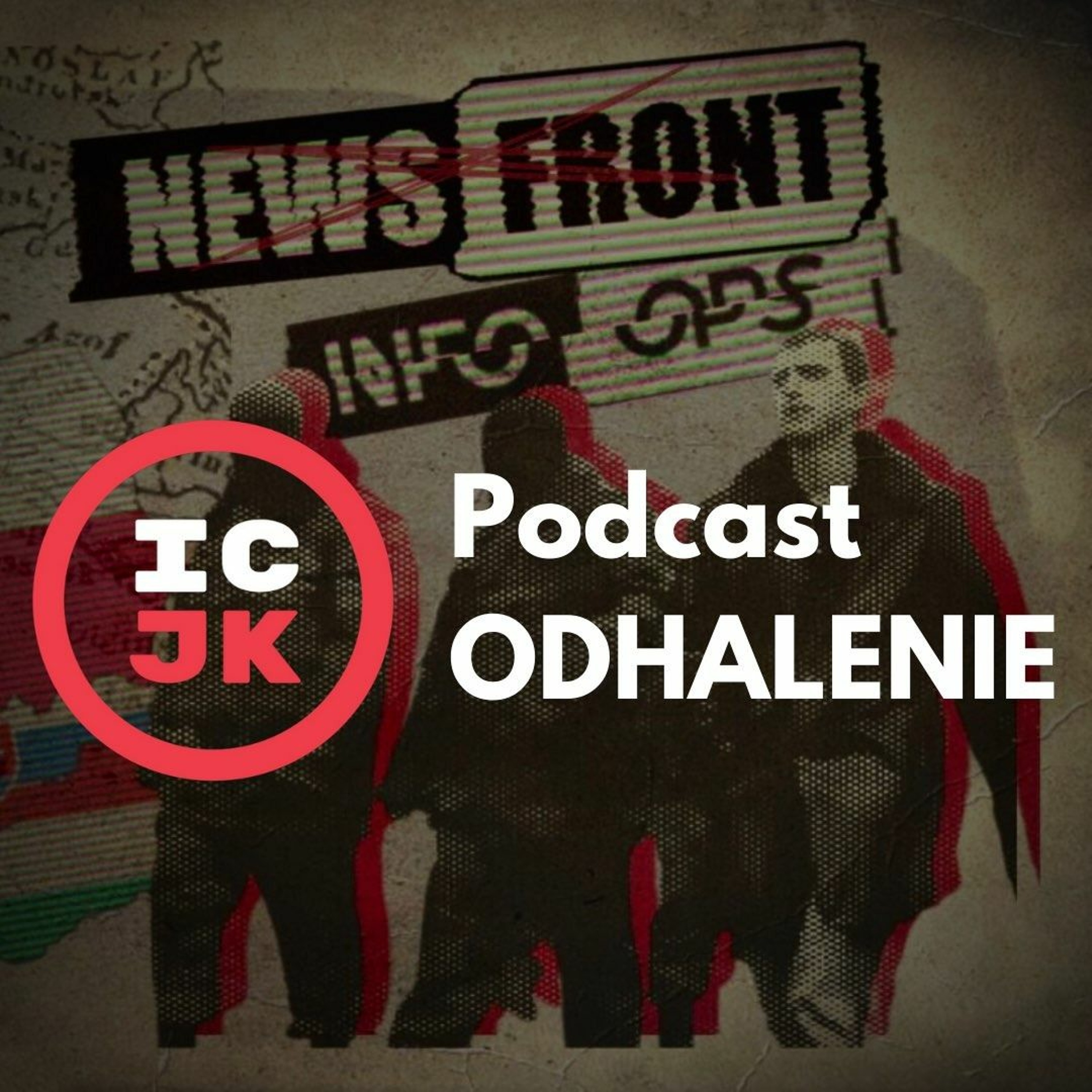 Odhalenie - podcast ICJK