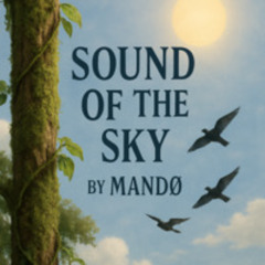 MANDØ - Sound of the sky (FREE DL)