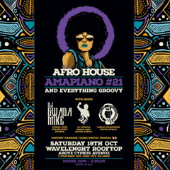Afro House & Amapiano #21