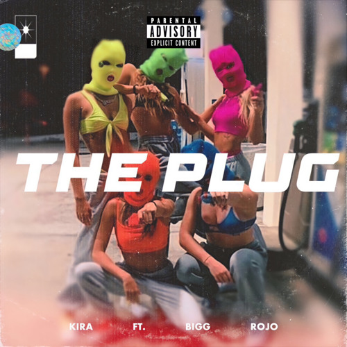 The Plug pt. 2 - KiRA ft. Bigg Rojo