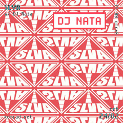 SLVA 006 w/ DJ Nata