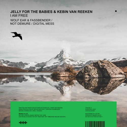 JELLY FOR THE BABIES & KEBIN VAN REEKEN I Am Free (Wolf Ear & Fassbender Remix)