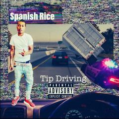 Spanish Rice - Tip Driving