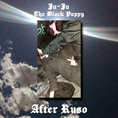 Ju-Ju & The Black Puppy - After Ruso [TNWM-011]