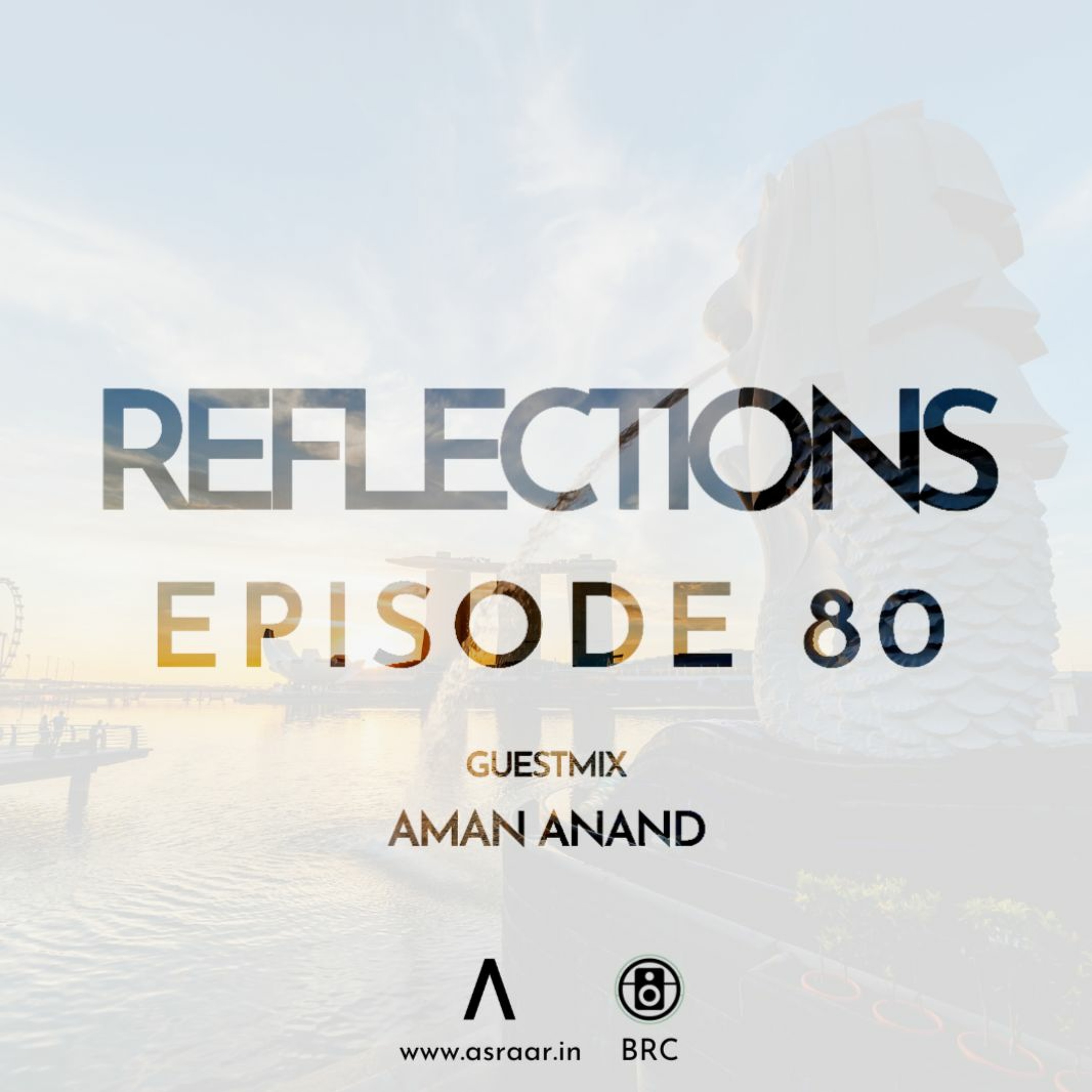 Reflections with Asraar