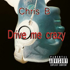 Drive Me Crazy