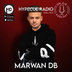 Marwan DB - HYPECUE Radio Podcast