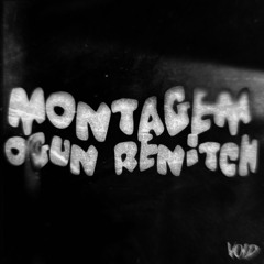 MONTAGEM OGUN RENITCH