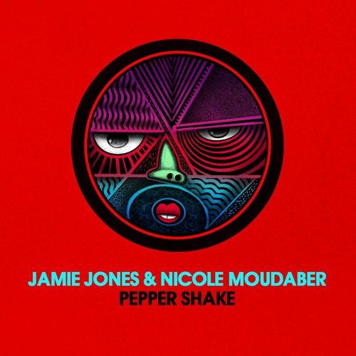 Jamie Jones & Nicole Moudaber  - Pepper Shake