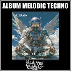 Dr Brain - Bravery (Knight of Light) MTC Records