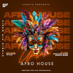 PACK EXCLUSIVE AFRO HOUSE - AGOSTO 2025 - ENTREGA #2 (+BONUS TRACKS)