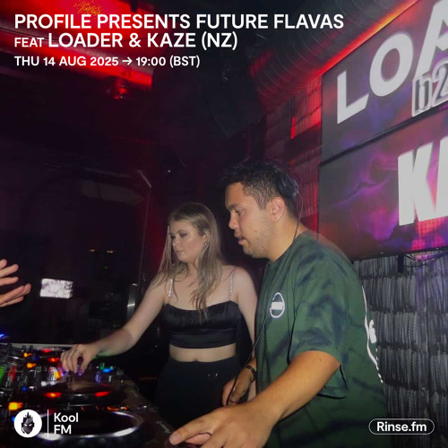 KOOL FM - PROFILE PRESENTS: FUTURE FLAVAS feat LOADER (NZ)