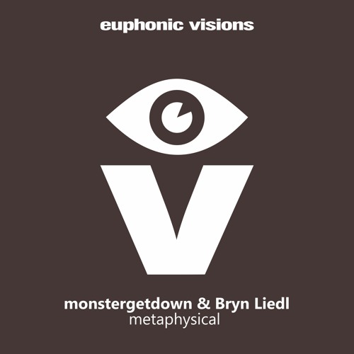 monstergetdown & Bryn Liedl - Metaphysical