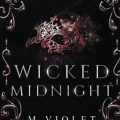 ACCESS EPUB 📦 Wicked Midnight by  M Violet PDF EBOOK EPUB KINDLE