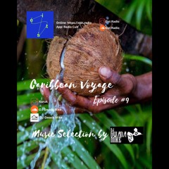 DJ Gwada Mike - Caribbean Voyage - Éist Radio - Show #9