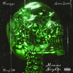 Miami Nights - King Al, Loren Todd, Kmaggs