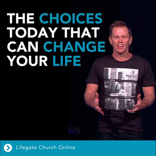 12th June 2022 - Nathan Green - The choices Today that Can Change Your Life